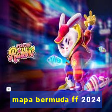 mapa bermuda ff 2024