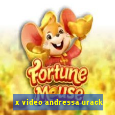 x video andressa urack