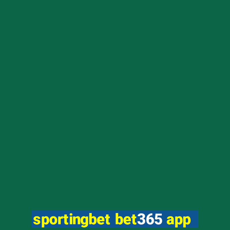 sportingbet bet365 app