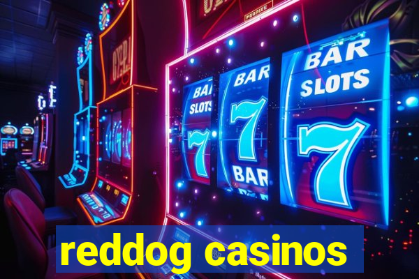 reddog casinos