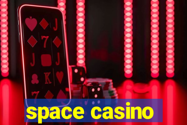 space casino