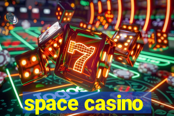 space casino