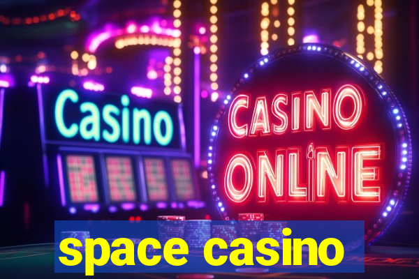 space casino