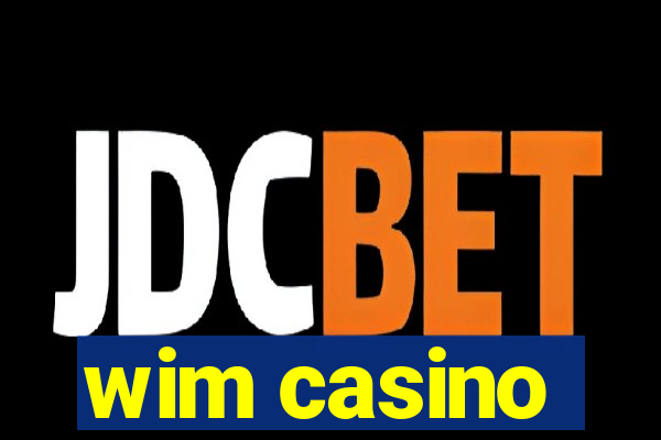 wim casino