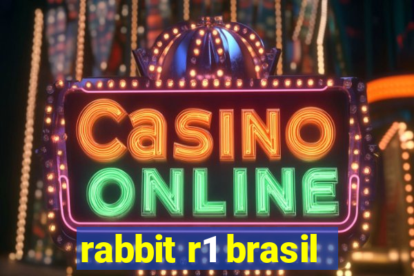 rabbit r1 brasil