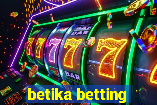 betika betting