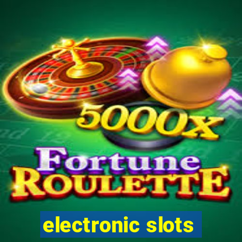 electronic slots