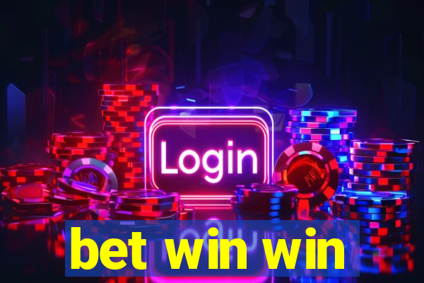 bet win win