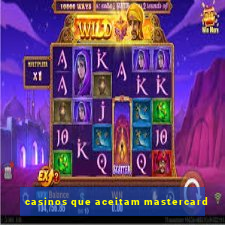 casinos que aceitam mastercard