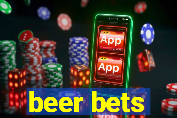 beer bets