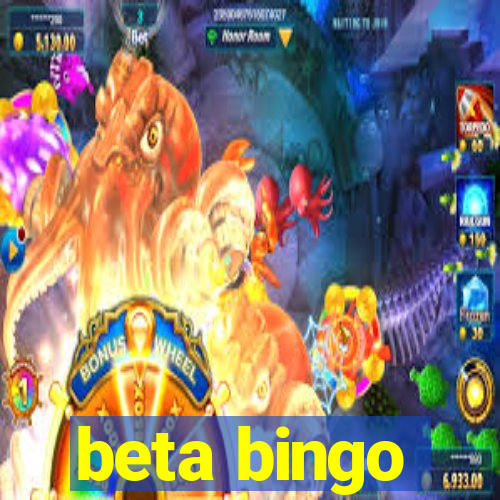 beta bingo