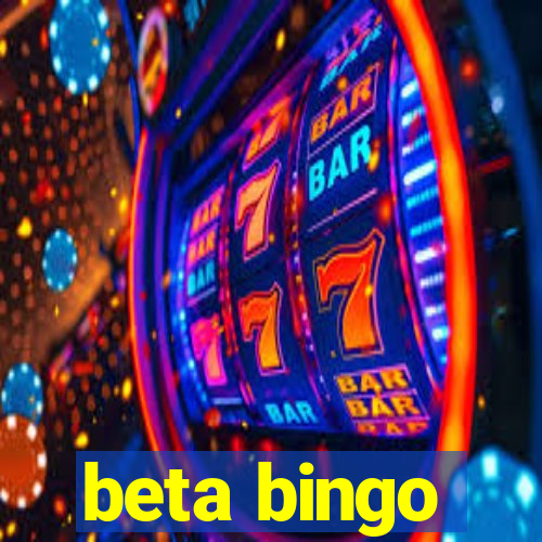 beta bingo