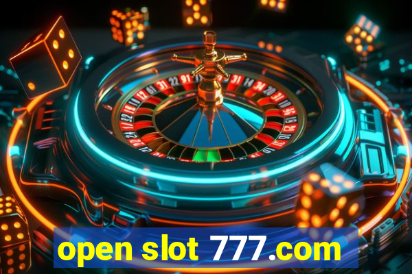 open slot 777.com