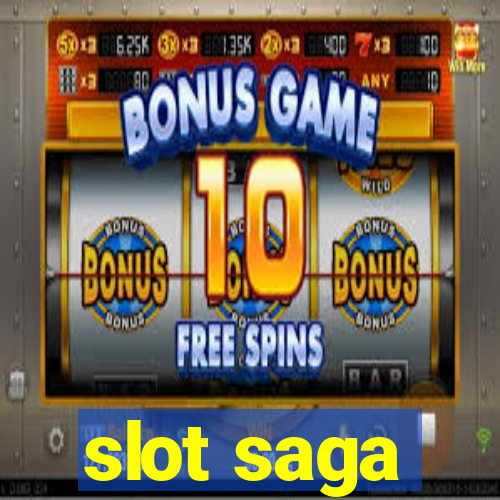 slot saga