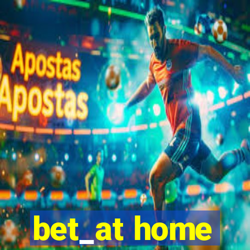 bet_at home