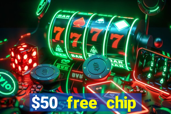 $50 free chip casino australia