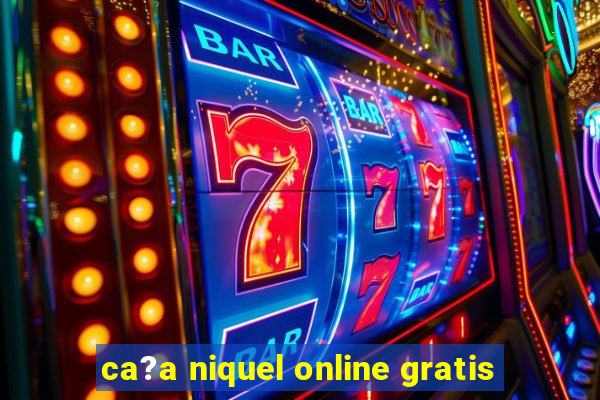 ca?a niquel online gratis