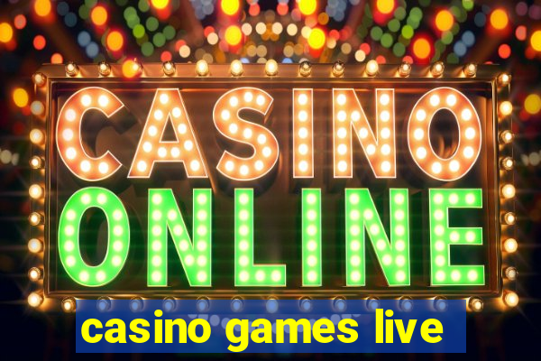 casino games live