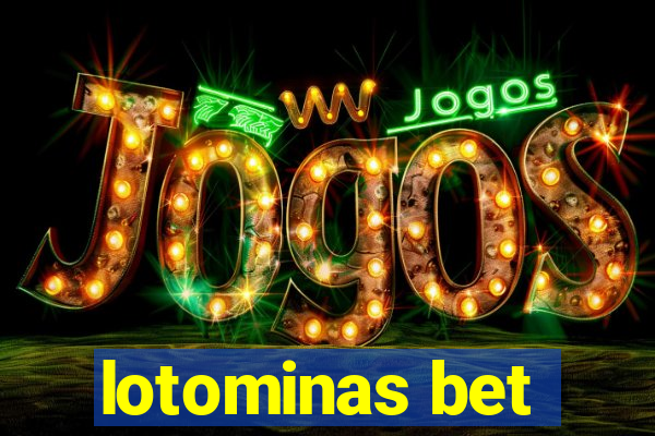 lotominas bet