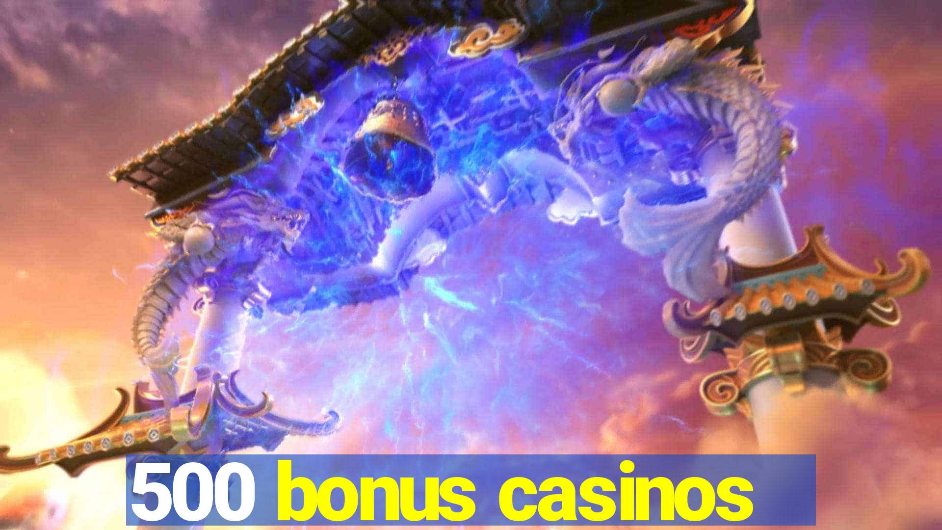 500 bonus casinos