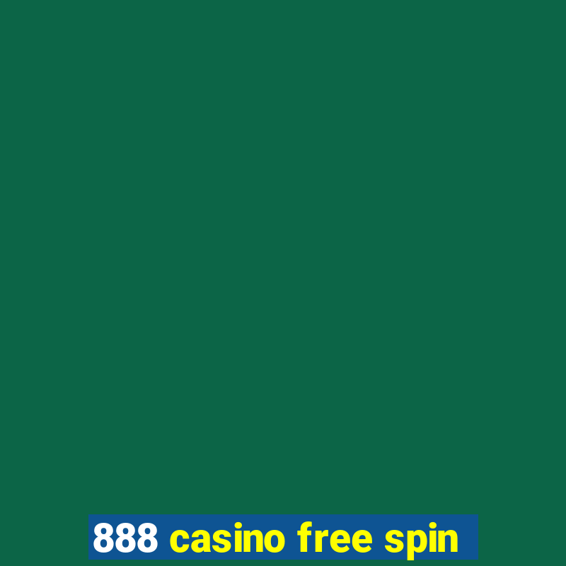 888 casino free spin