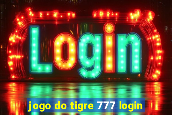 jogo do tigre 777 login