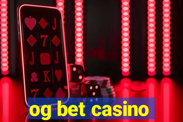 og bet casino