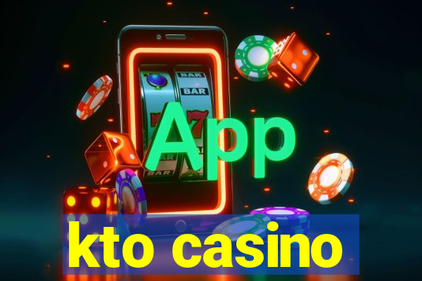 kto casino