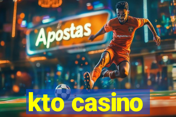 kto casino