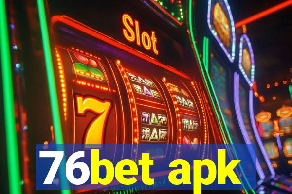 76bet apk