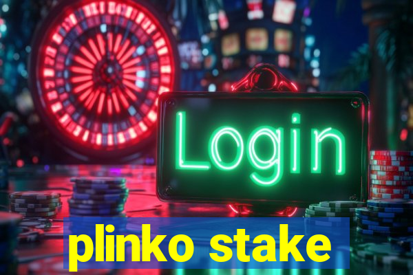 plinko stake