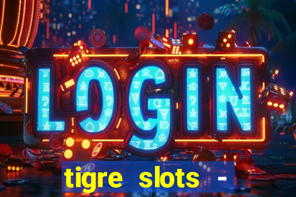 tigre slots - sortudo apk