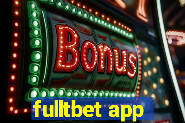 fulltbet app