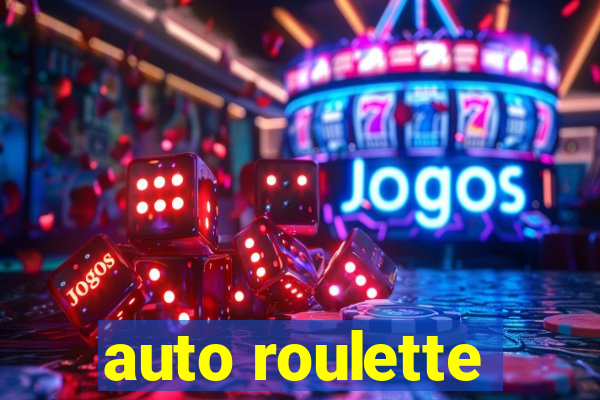 auto roulette