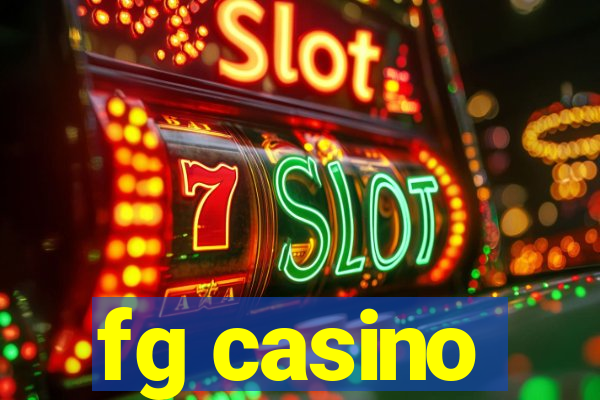 fg casino