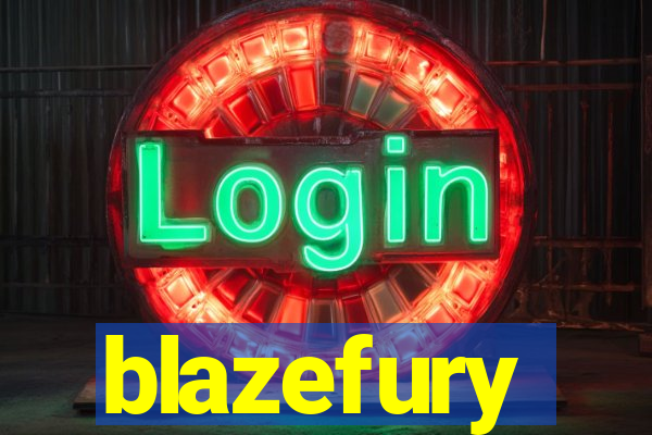 blazefury