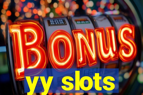 yy slots