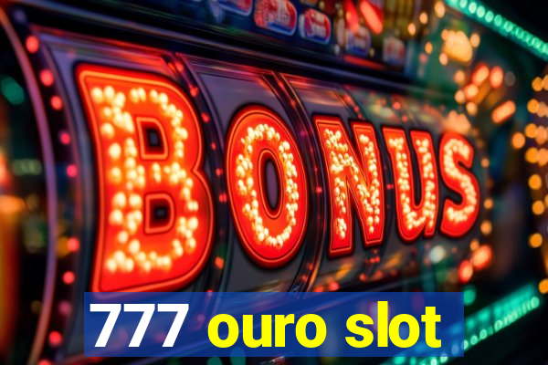 777 ouro slot