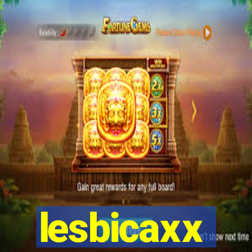 lesbicaxx