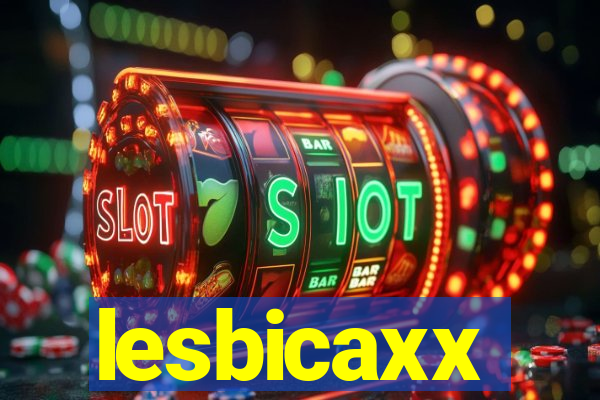 lesbicaxx