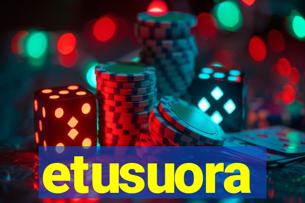 etusuora