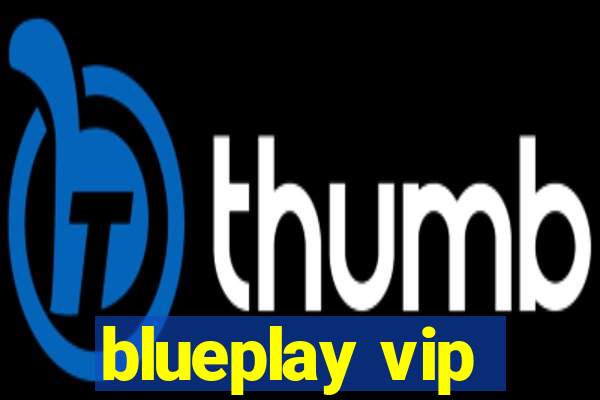 blueplay vip