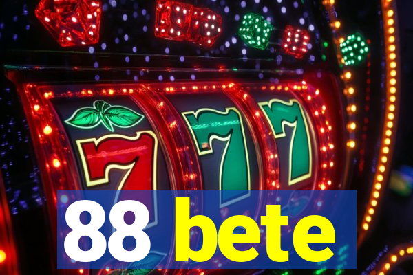 88 bete