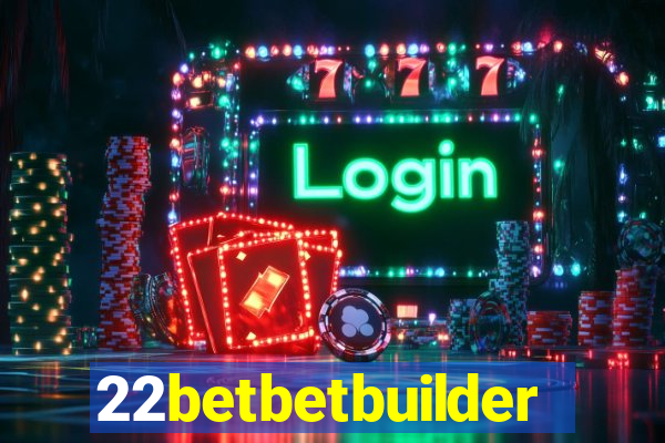 22betbetbuilder