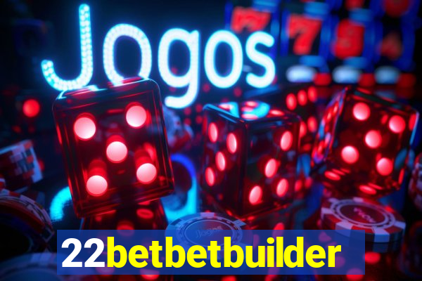 22betbetbuilder