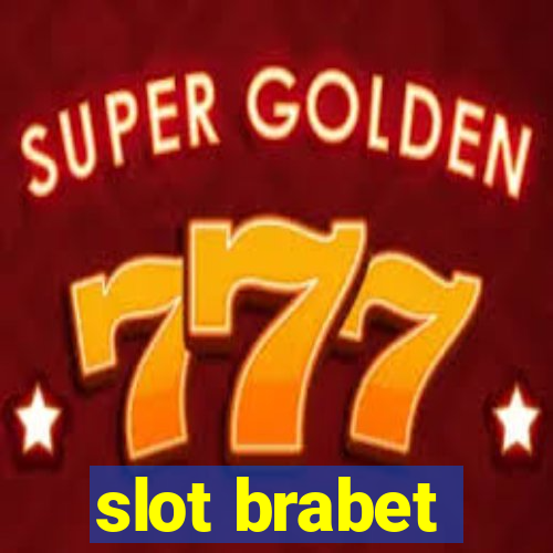 slot brabet