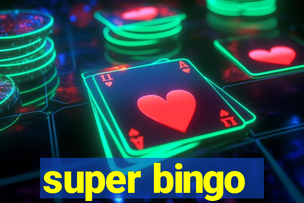 super bingo