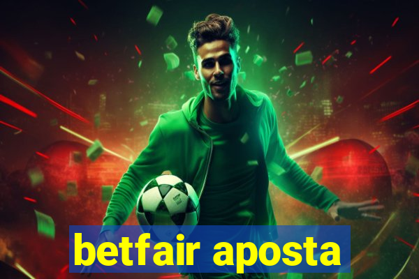 betfair aposta