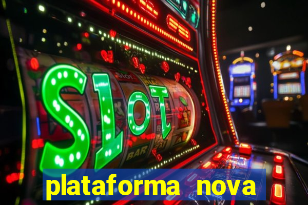 plataforma nova para jogar fortune tiger