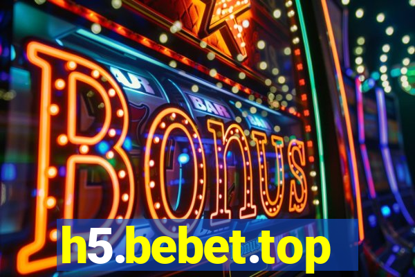 h5.bebet.top